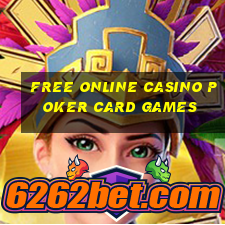 free online casino poker card games