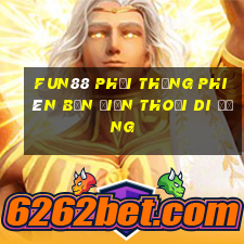 Fun88 phải thắng phiên bản điện thoại di động