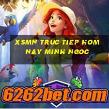 xsmn truc tiep hom nay minh ngoc