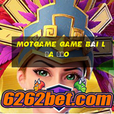 Motgame Game Bài Lừa Đảo