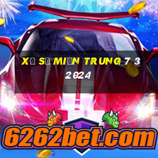 xổ số miền trung 7 3 2024