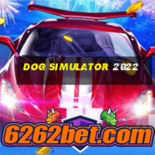 dog simulator 2022