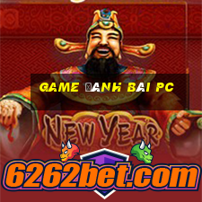 game đánh bài pc