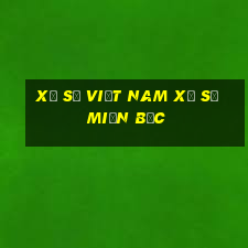 xổ số việt nam xổ số miền bắc