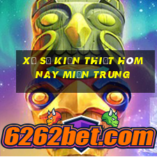 xổ số kiến thiết hôm nay miền trung