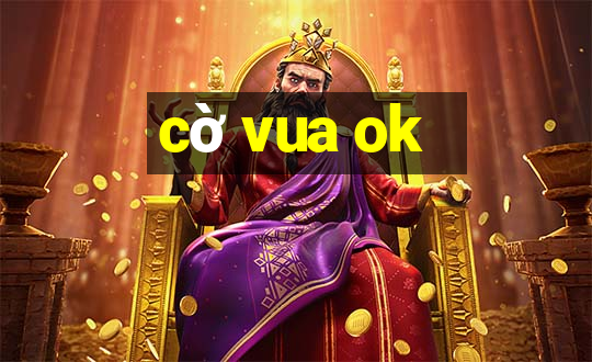 cờ vua ok