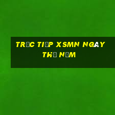 Trực tiếp XSMN ngày thứ năm