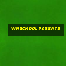 vinschool parents