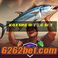 kqxsmb giải đặc biệt