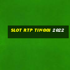 slot rtp tinggi 2022