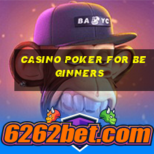 casino poker for beginners