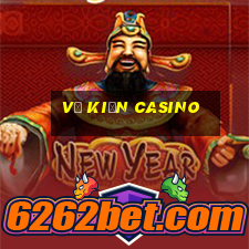 vụ kiện casino