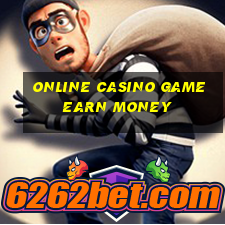 online casino game earn money