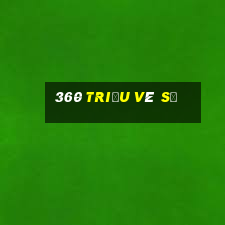 360 triệu vé số