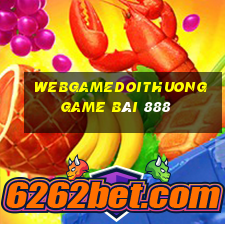 Webgamedoithuong Game Bài 888