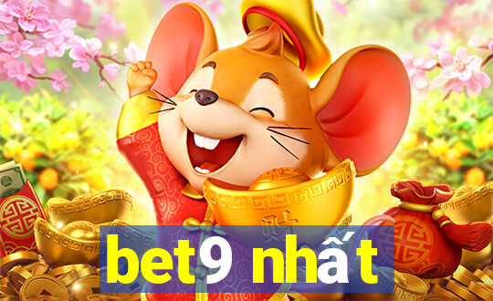 bet9 nhất