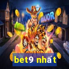 bet9 nhất