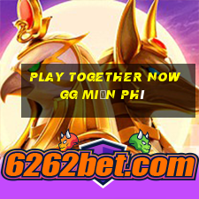 play together now gg miễn phí