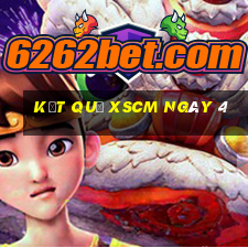 kết quả XSCM ngày 4