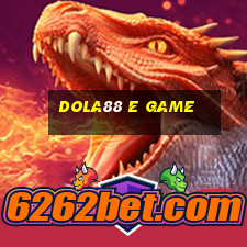 Dola88 E Game