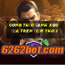 công thức đánh xóc đĩa trên điện thoại