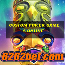 custom poker games online