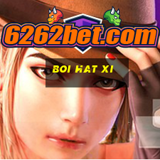 boi hat xi