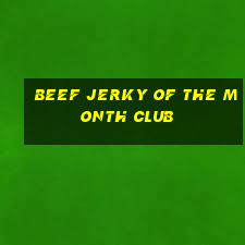 beef jerky of the month club