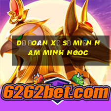 dự đoán xổ số miền nam minh ngoc