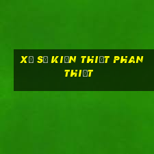 xổ số kiến thiết phan thiết