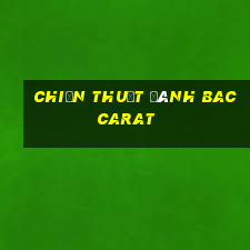 chiến thuật đánh baccarat