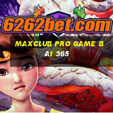 Maxclub Pro Game Bài 365