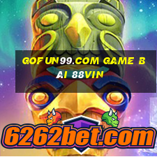 Gofun99.Com Game Bài 88Vin