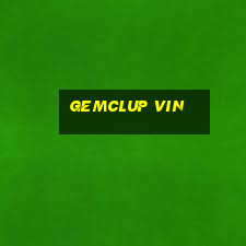 Gemclup Vin