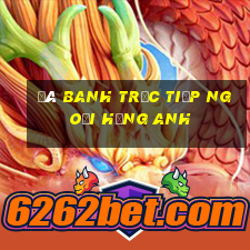 đá banh trực tiếp ngoại hạng anh