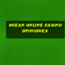 ocean online casino opiniones