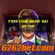 Fb88 Club Game Bài Uy Tín