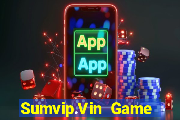 Sumvip.Vin Game Bài Ionline