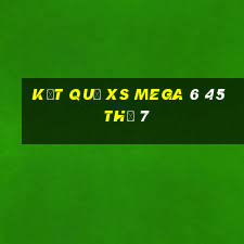 Kết quả XS Mega 6 45 Thứ 7