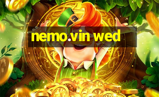 nemo.vin wed