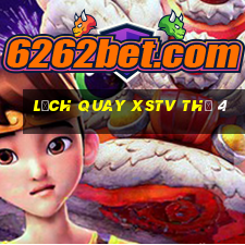 Lịch quay XSTV Thứ 4