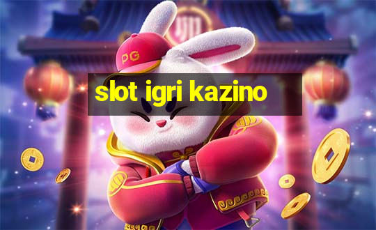 slot igri kazino