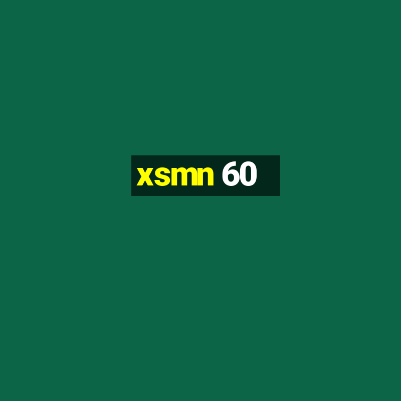 xsmn 60