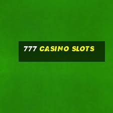 777 casino slots