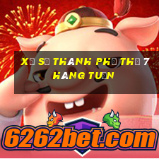 xổ số thành phố thứ 7 hàng tuần