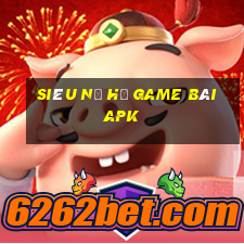 Siêu Nổ Hũ Game Bài Apk