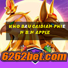 Kho báu Caidian phiên bản Apple