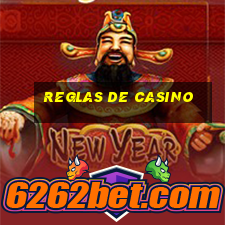 reglas de casino