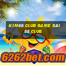 Kim66 Club Game Bài 88 Club