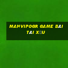 Manvipogr Game Bài Tài Xỉu